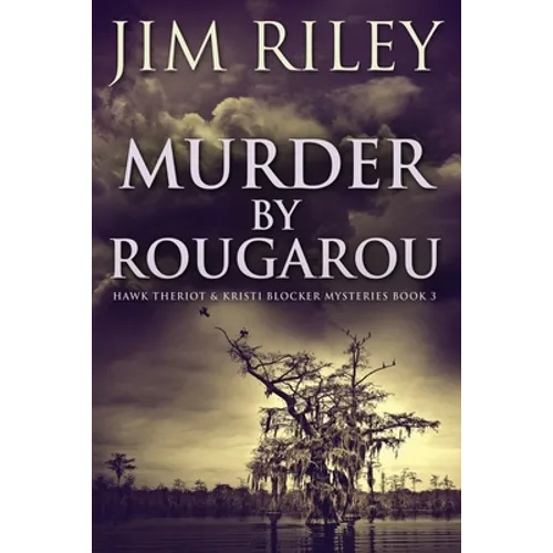 Murder by Rougarou