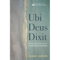 Ubi Deus Dixit