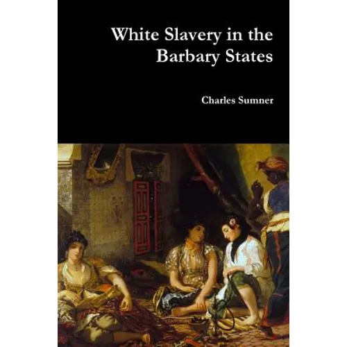 White Slavery in the Barbary States