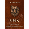 Vuk: Legend of a Fanged Guardian Angel