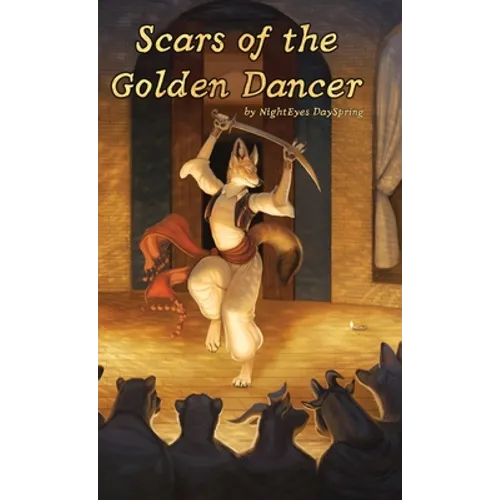 Scars of the Golden Dancer