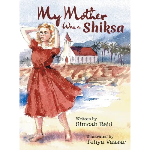 My Mother Was A Shiksa