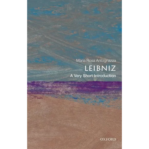 Leibniz: A Very Short Introduction