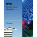 Forall X: Introductory Textbook in Formal Logic