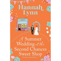 A Summer Wedding at the Second Chances Sweet Shop