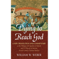 Dying to Reach God