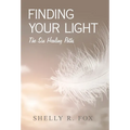 Finding Your Light: The Six Healing Paths