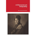 A Discourse on Inequality