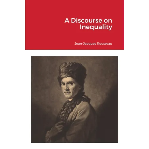 A Discourse on Inequality
