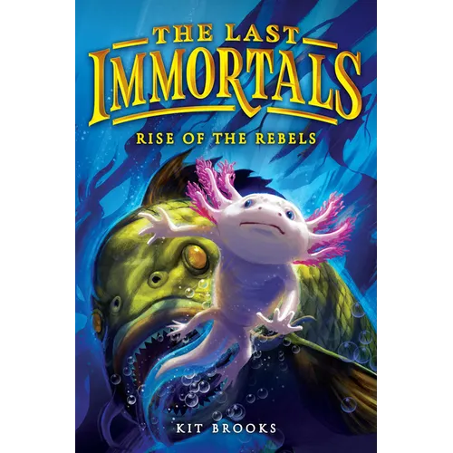 The Last Immortals: Rise of the Rebels