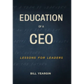 Education of a CEO: Lessons for Leaders
