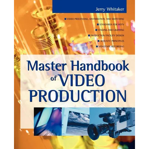 Master Handbook of Video Production