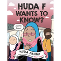 Huda F Wants to Know?: A Graphic Novel