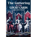 The Gathering of the Court Cards: Scars & Stiches