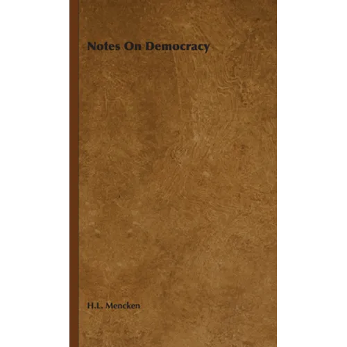Notes on Democracy