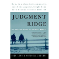 Judgment Ridge: The True Story Behind the Dartmouth Murders