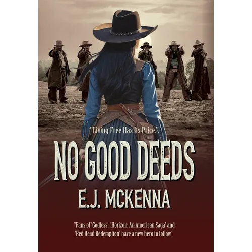 No Good Deeds: Book One
