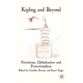Kipling and Beyond: Patriotism, Globalisation and Postcolonialism