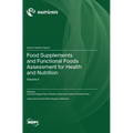 Food Supplements and Functional Foods Assessment for Health and Nutrition