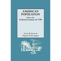 American Population Before the Federal Census of 1790