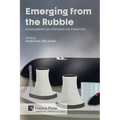 Emerging from the Rubble: Asian/American Writings on Disasters