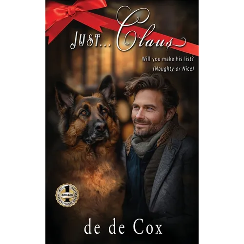 Just...Claus: Will You Make His List? (Naughty or Nice)