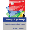 Step by Step: How to Improve Your Credit Scores
