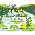 Making My Forever Friend