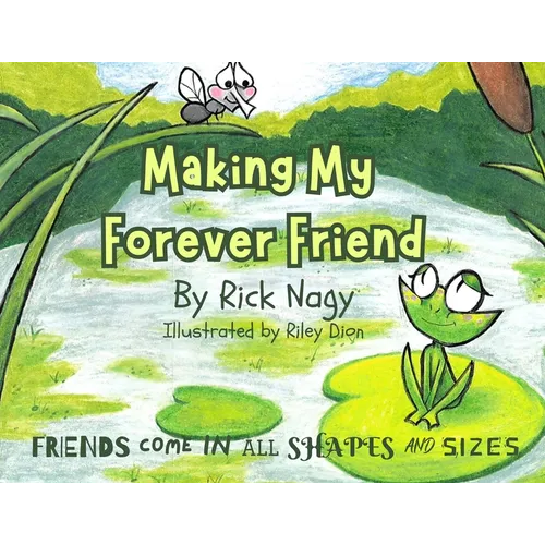 Making My Forever Friend