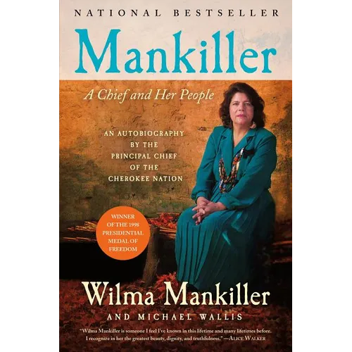 Mankiller: A Chief and Her People
