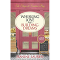 Whisking Love and Building Dreams