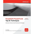 PeopleSoft PeopleTools Tips & Techniques