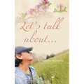 Let's Talk About...