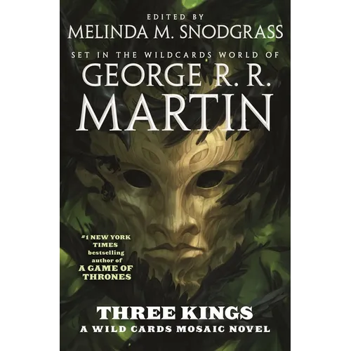 Three Kings: A Wild Cards Mosaic Novel (Book Two of the British Arc)