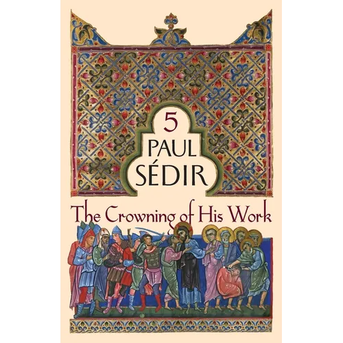 The Crowning of His Work
