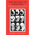 The Meaning of Evolution: The Morphological Construction and Ideological Reconstruction of Darwin's Theory
