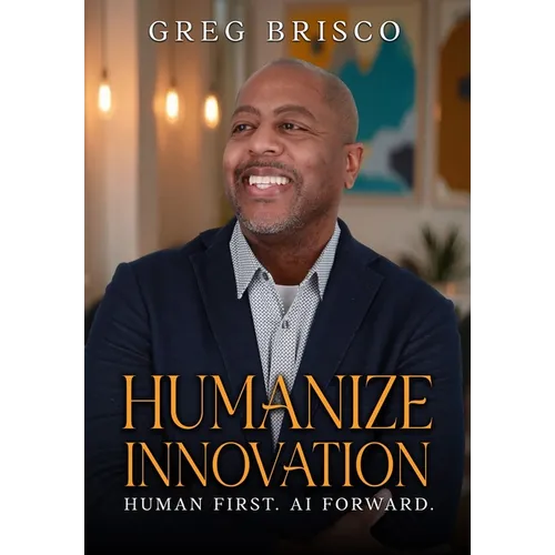 Humanize Innovation: Human First. AI Forward.