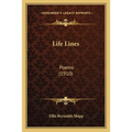 Life Lines: Poems (1910)