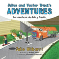 Julius and Vactor Truck's Adventures