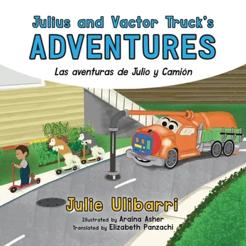 Julius and Vactor Truck's Adventures