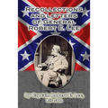 Recollections and Letters of General Robert E. Lee