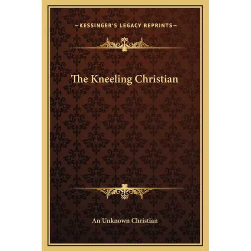 The Kneeling Christian