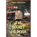 The Secret Goldfish