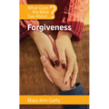 What Does the Bible Say about Forgiveness