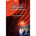 Disaster Preparedness for EMP Attacks and Solar Storms