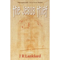 The Jesus Thief (the Jesus Thief Series, Book 1)