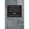 An Essay on the Development of Christian Doctrine