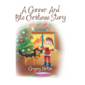 A Gunner and Bits Christmas Story