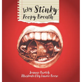 Icky Stinky Poopy Breath