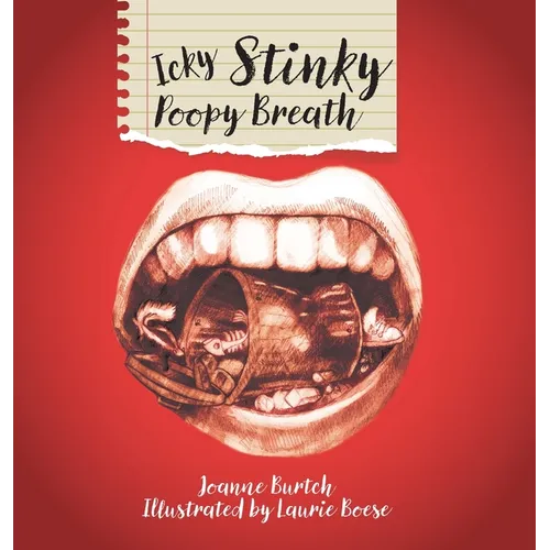 Icky Stinky Poopy Breath